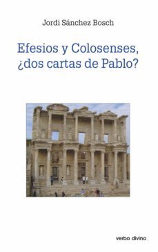 efesios y colosenses, ¿dos cartas de pablo? (ebook)-jordi sanchez bosch-9788499450292