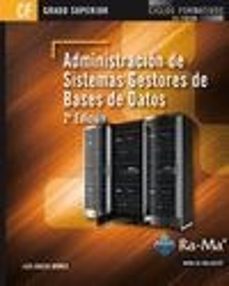 administracion de sistemas gestores de bases de datos (2ª ed.)-luis hueso ibañez-9788499645292