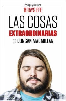 las cosas extraordinarias (ebook)-brays efe-duncan macmillan-9788499988092