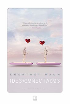 (des)conectados (ebook)-courtney maum-9788501117892