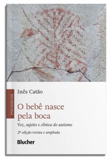 o bebe nasce pela boca (ebook)-inês catão-9788521220992