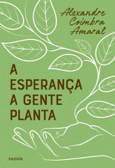 a esperança a gente planta (ebook)-alexandre coimbra-9788542230192
