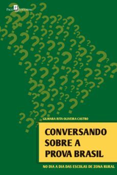conversando sobre a prova brasil (ebook)-gilmara rita oliveira castro-9788546219292