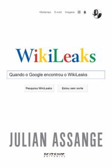 quando o google encontrou o wikileaks (ebook)-julian assange-9788575594292
