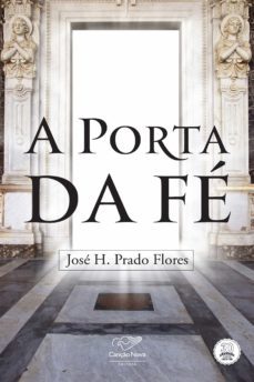 a porta da fe (ebook)-jose h. prado flores-9788576776192