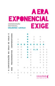a era exponencial exige (ebook)-valderez loiola-9788594552792