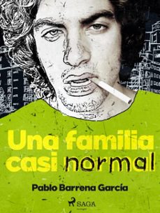 una familia casi normal (ebook)-pablo barrena garcia-9788726927092