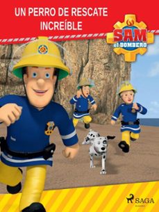 sam el bombero - un perro de rescate increible (ebook)-9788726999792