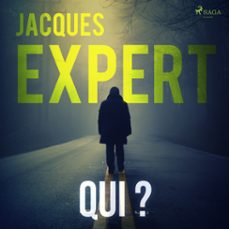 qui ? (audiolibro)-jacques expert-9788728544792