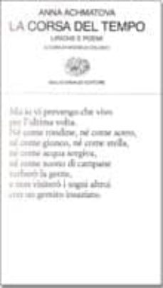la corsa del tempo liriche e poemi-anna andreevna akhmatova-9788806126292