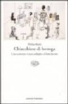 chiacchiere di bottega: uno scrittore, i suoi colleghi e il loro lavoro-9788806168292