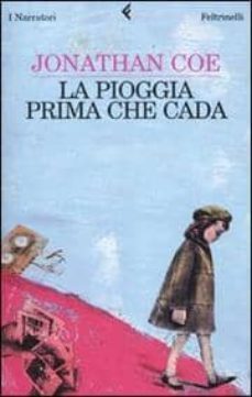 la pioggia prima che cada-jonathan coe-9788807017292