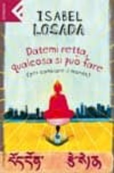 datemi retta, qualcosa si puo fare (69).-isabel losada-9788807840692