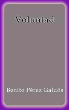 voluntad (ebook)-benito perez galdos-9788826030692