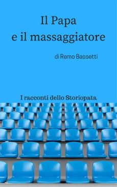 il papa e il massaggiatore (ebook)-9788826084992