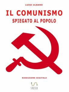 il comunismo spiegato al popolo (ebook)-9788826474892