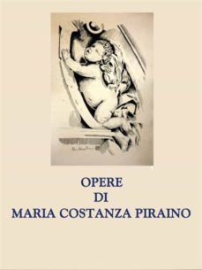 opere di maria costanza piraino (ebook)-9788827522592