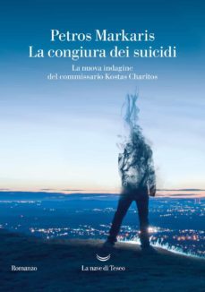 la congiura dei suicidi. la nuova indagine del commissario kostas charitos-9788834606292