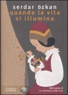 quando la vita si illumina-9788845264092