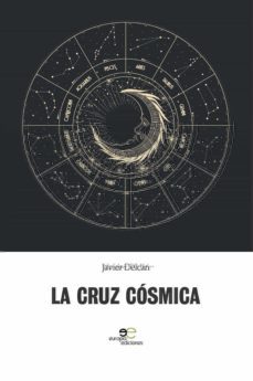 la cruz cósmica-javier delcan-9788855084192
