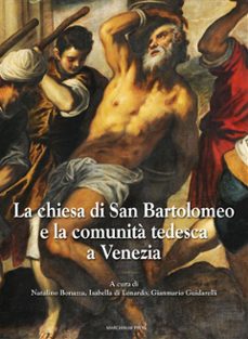 la chiesa di san bartolomeo e la comunit tedesca a venezia (ebook)-9788865123492