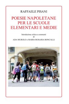 poesie napoletane per le scuole elementari e medie (ebook)-9788868851392