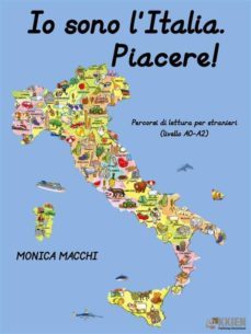 piacere! io sono l'italia (ebook)-monica macchi-9788898473892