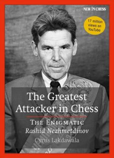 the greatest attacker in chess (ebook)-cyrus lakdawala-9789493257092