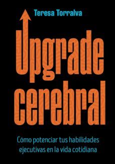 upgrade cerebral (ebook)-teresa torralva-9789500212892