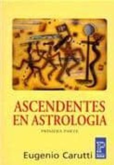 ascendentes en astrologia (primera parte)-9789501705492
