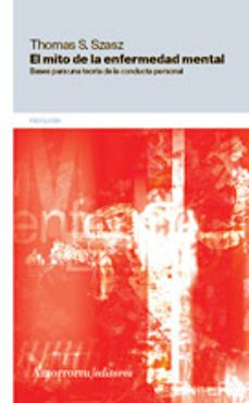 el mito de la enfermedad mental-thomas szasz-9789505181292