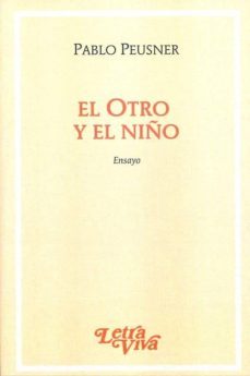 el otro y el niño-pablo peusner-9789506493592