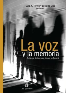 la voz y la memoria (ebook)-luciano diaz-luis torres-9789562846592
