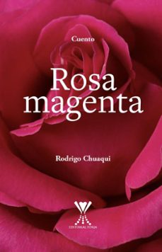 rosa magenta (ebook)-rodrigo chuaqui farru-9789563387292
