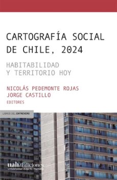 cartografia social de chile 2024 (ebook)-vv. aa.-nicolás pedemonte-jorge castillo-9789563575392
