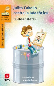 julito cabello contra la lata toxica (ebook)-esteban cabezas-9789563635492