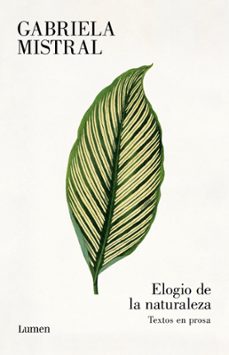 elogio de la naturaleza (ebook)-gabriela mistral-9789566058892
