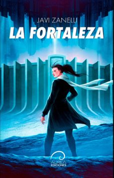 la fortaleza (ebook)-javi zanelli-9789566183792