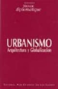 urbanismo: arquitectura y globalizacion-9789568134792