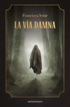 la vía damna (ebook)-francisca solar-9789569957192