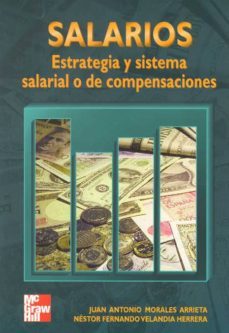 Imagen Principal de SALARIOS: ESTRATEGIA Y SISTEMA SALARIAL O DE COMPENSACIONES