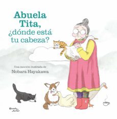 abuela tita, ¿dónde está tu cabeza? (ebook)-nobara hayakawa-9789584298492