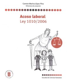 acoso laboral. ley 1010/2006 (ebook)-carmen marina lopez pino-9789587382792