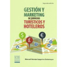 gestion y marketing de servicios turisticos y hoteleros-manuel he izaguirre sotomayor-9789587711592