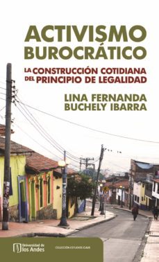 activismo burocrático (ebook)-buchely ibarra lina fernanda-9789587740592
