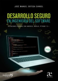 desarrollo seguro en ingenieria del software (ebook)-jose manuel ortega candel-9789587786392