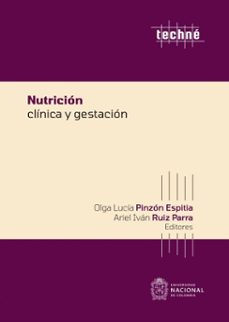 nutricion clinica y gestacion (ebook)-olga lucía pinzón espitia-ariel iván ruíz parra-9789587948592