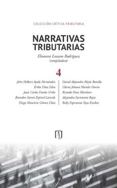 narrativas tributarias 4 (ebook)-eleonora lozano rodríguez-9789587983692