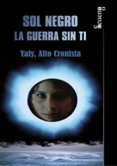 sol negro. la guerra sin ti (ebook)-michel encinosa fu-9789591019592