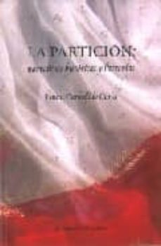 la particion: narrativas historicas y literarias-laura carballido coria-9789681211592